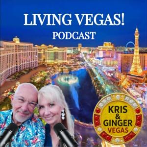 LIVING VEGAS with Kris & Ginger