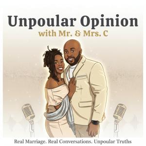 Unpopular Opinion with Mr and Mrs C