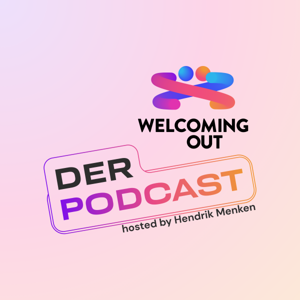 WELCOMING OUT - der Podcast
