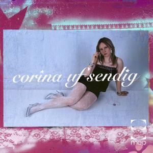 Corina uf Sendig