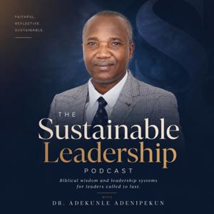 The Sustainable Leadership Podcast
