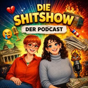 Die Shitshow - Der Podcast