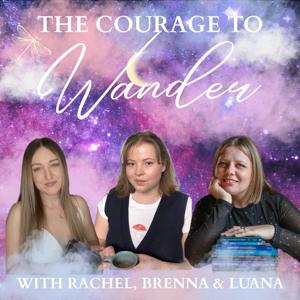 The Courage To Wander