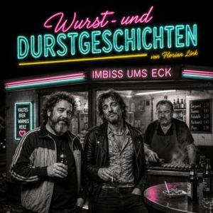 Wurst- und Durstgeschichten