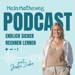 MeinMatheweg - Der Podcast für Mütter von Grundschulkindern, die in Mathe kämpfen