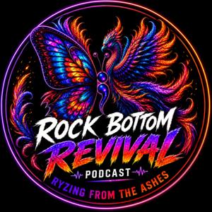 Rock Bottom Revival Podcast
