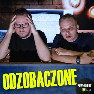 Odzobaczone - podcast popkulturalny