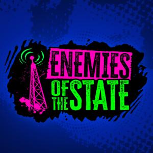 ENEMIES OF THE STATE