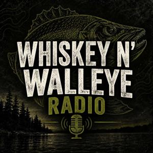 Whiskey n' Walleye Radio