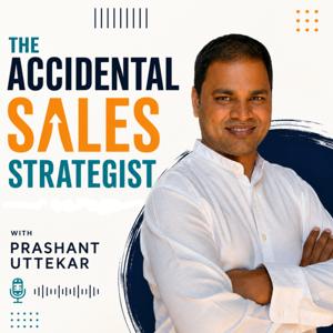 The Accidental Sales Strategist