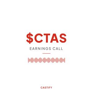 Cintas Corp Earnings Call Podcast ($CTAS)