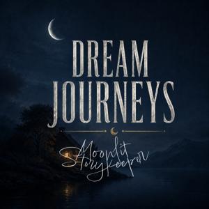 Moonlit Storykeeper: Dream Journeys