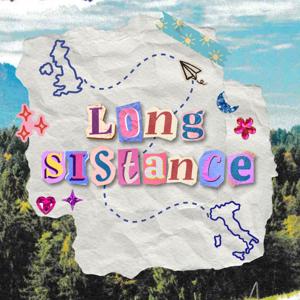 Long Sistance Podcast: Sisters 1200 Miles Apart