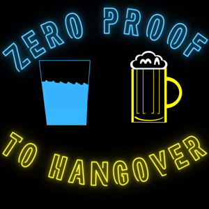 Zero Proof To Hangover