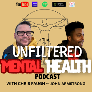 The Unfiltered Mental Health Podcast