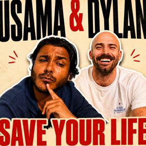 Usama and Dylan Save Your Life