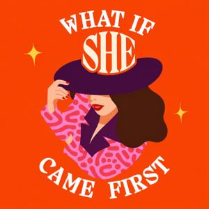 What If She Came First?