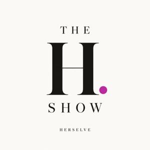 The H. Show