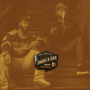 Smoke and Oak Podcast