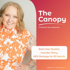 The Canopy - A Podcast by Clemelopy