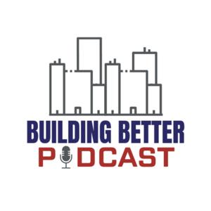 Building Better Podcast