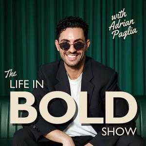 The Life In Bold Show