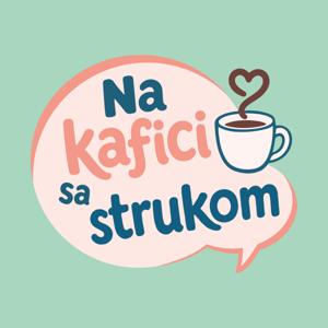 Na kafici sa strukom
