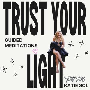 TRUST YOUR LIGHT