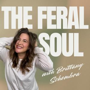 The Feral Soul