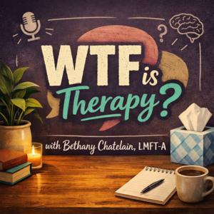 WTF is Therapy?