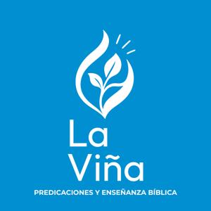La Viña de Querétaro | Predicaciones y Enseñanza Bíblica