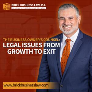 The Business Owner’s Counsel: Legal Issues From Growth to Exit