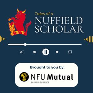 Tales Of A Nuffield Scholar