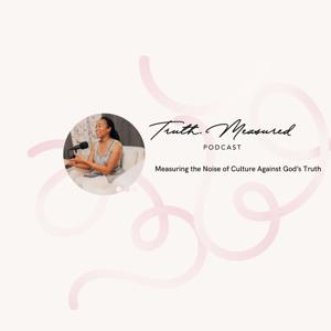 Truth, Measured Podcast
