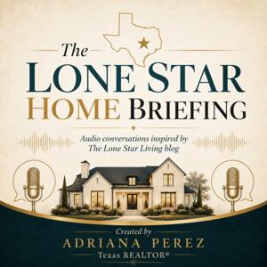 The Texas Real Estate Briefing Podcast