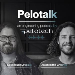 Pelotalk - an engineering podcast by Pelotech