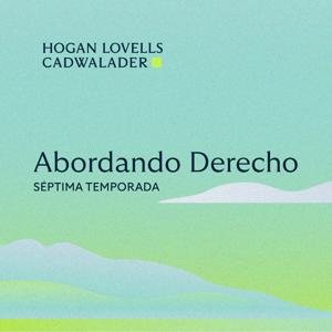 Abordando Derecho by Hogan Lovells Cadwalader