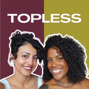 The Topless Pod