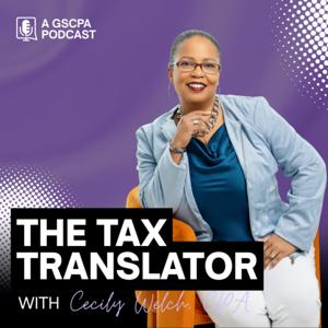 The Tax Translator™ with Cecily Welch, CPA