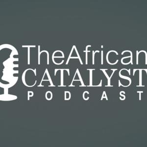 The African Catalyst