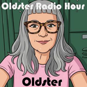 The Oldster Radio Hour
