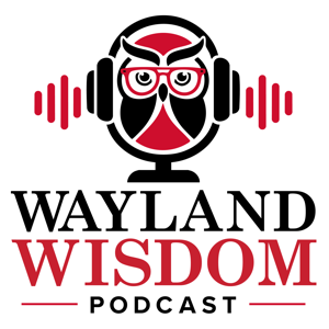 Wayland Wisdom
