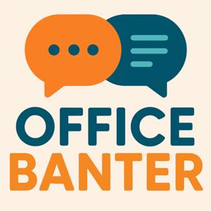 Office Banter