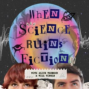 When Science Ruins Fiction