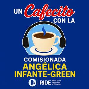 Un Cafecito con la Comisionada Angélica Infante-Green