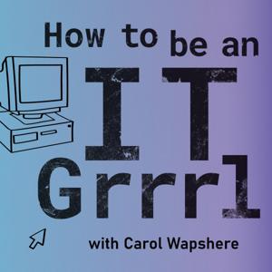 How to be an IT Grrrl
