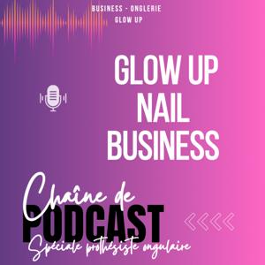 Glow Up Nail Business