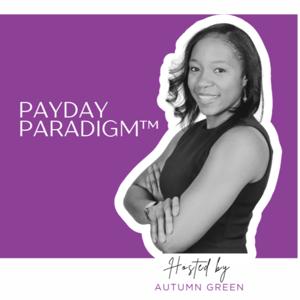 The Payday Paradigm with My Stewardship Journey
