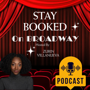 Stay Booked on Broadway with Zurin