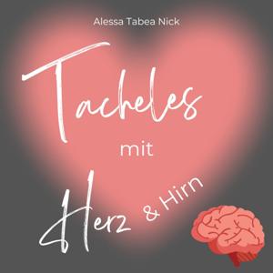 Tacheles mit Herz und Hirn